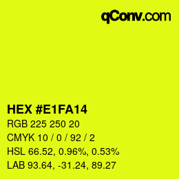 Color code: HEX #E1FA14 | qconv.com
