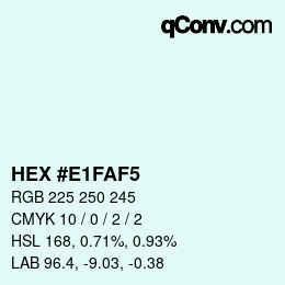 Color code: HEX #E1FAF5 | qconv.com