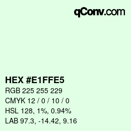 Color code: HEX #E1FFE5 | qconv.com