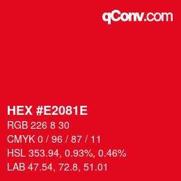 Color code: HEX #E2081E | qconv.com