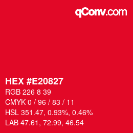 Color code: HEX #E20827 | qconv.com