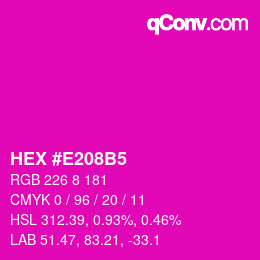 カラーコード: HEX #E208B5 | qconv.com