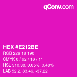 カラーコード: HEX #E212BE | qconv.com