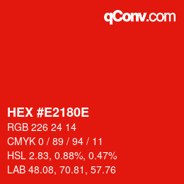 Color code: HEX #E2180E | qconv.com