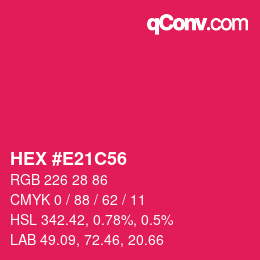 カラーコード: HEX #E21C56 | qconv.com