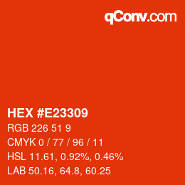 颜色代码: HEX #E23309 | qconv.com