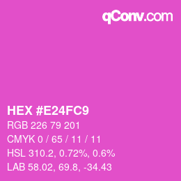 カラーコード: HEX #E24FC9 | qconv.com