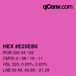 カラーコード: HEX #E25EB6 | qconv.com