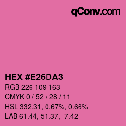 カラーコード: HEX #E26DA3 | qconv.com