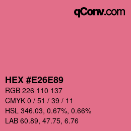 カラーコード: HEX #E26E89 | qconv.com