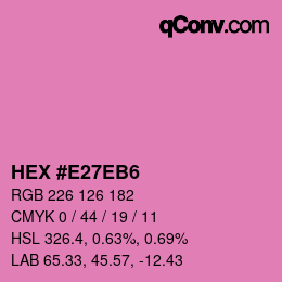 カラーコード: HEX #E27EB6 | qconv.com
