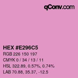 カラーコード: HEX #E296C5 | qconv.com