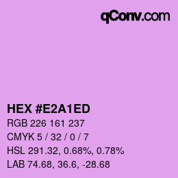 颜色代码: HEX #E2A1ED | qconv.com