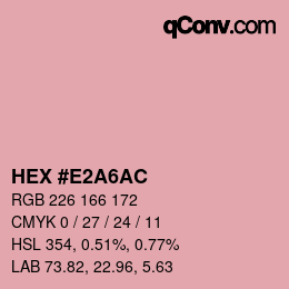 カラーコード: HEX #E2A6AC | qconv.com