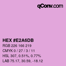カラーコード: HEX #E2A6DB | qconv.com