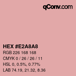 カラーコード: HEX #E2A8A8 | qconv.com