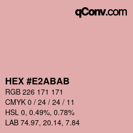 カラーコード: HEX #E2ABAB | qconv.com