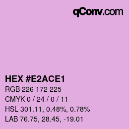 カラーコード: HEX #E2ACE1 | qconv.com