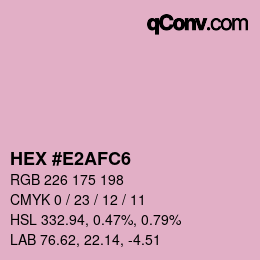 カラーコード: HEX #E2AFC6 | qconv.com