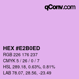 カラーコード: HEX #E2B0ED | qconv.com