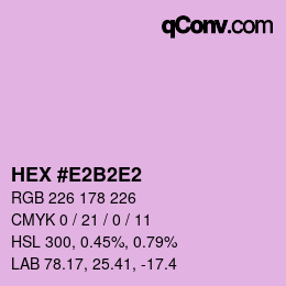 カラーコード: HEX #E2B2E2 | qconv.com