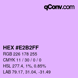カラーコード: HEX #E2B2FF | qconv.com