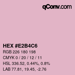 カラーコード: HEX #E2B4C6 | qconv.com