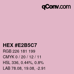 カラーコード: HEX #E2B5C7 | qconv.com