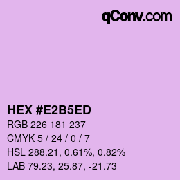 カラーコード: HEX #E2B5ED | qconv.com