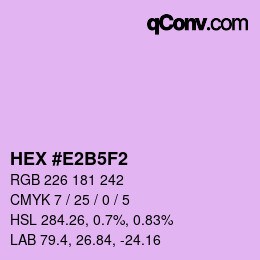 颜色代码: HEX #E2B5F2 | qconv.com