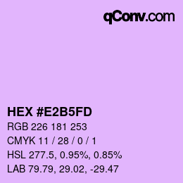 カラーコード: HEX #E2B5FD | qconv.com