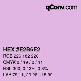 カラーコード: HEX #E2B6E2 | qconv.com