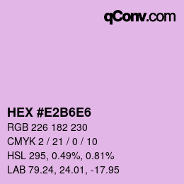 カラーコード: HEX #E2B6E6 | qconv.com