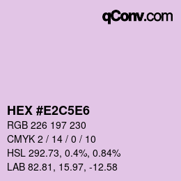 Color code: HEX #E2C5E6 | qconv.com