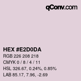 颜色代码: HEX #E2D0DA | qconv.com