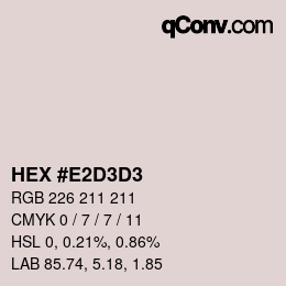 Color code: HEX #E2D3D3 | qconv.com