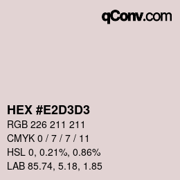 カラーコード: HEX #E2D3D3 | qconv.com