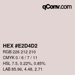 カラーコード: HEX #E2D4D2 | qconv.com