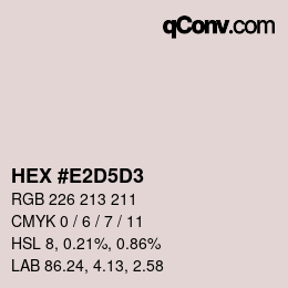 カラーコード: HEX #E2D5D3 | qconv.com