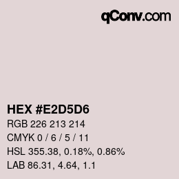 颜色代码: HEX #E2D5D6 | qconv.com