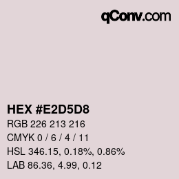 カラーコード: HEX #E2D5D8 | qconv.com