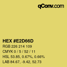 カラーコード: HEX #E2D66D | qconv.com