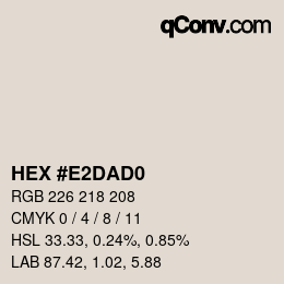 颜色代码: HEX #E2DAD0 | qconv.com