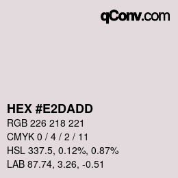 カラーコード: HEX #E2DADD | qconv.com