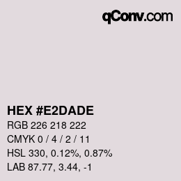 Color code: HEX #E2DADE | qconv.com