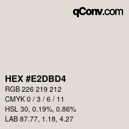 颜色代码: HEX #E2DBD4 | qconv.com
