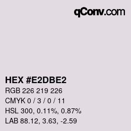 颜色代码: HEX #E2DBE2 | qconv.com