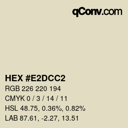 カラーコード: HEX #E2DCC2 | qconv.com