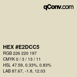 Color code: HEX #E2DCC5 | qconv.com