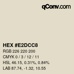 Color code: HEX #E2DCC8 | qconv.com